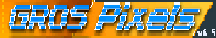 Grospixels